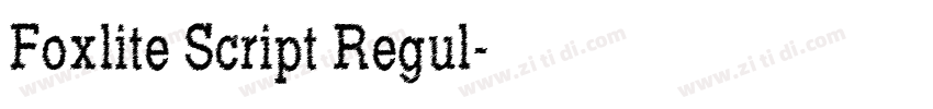 Foxlite Script Regul字体转换 Foxlite Script Regul字体转换